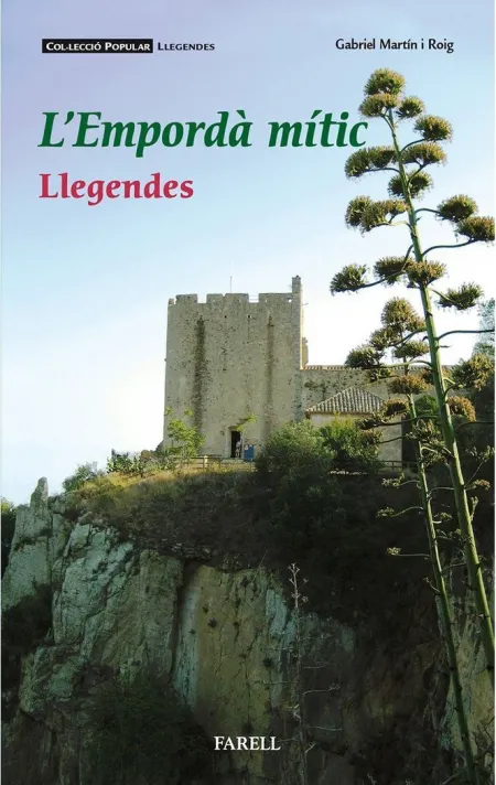 L' Emporda Mitic. Llegendes