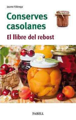 Conserves Casolanes. El Llibre del Rebost
