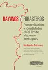 RAYANOS Y FORASTEROS