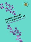 CIENCIA Y METODO EN LOS SIGLOS XIX Y XX