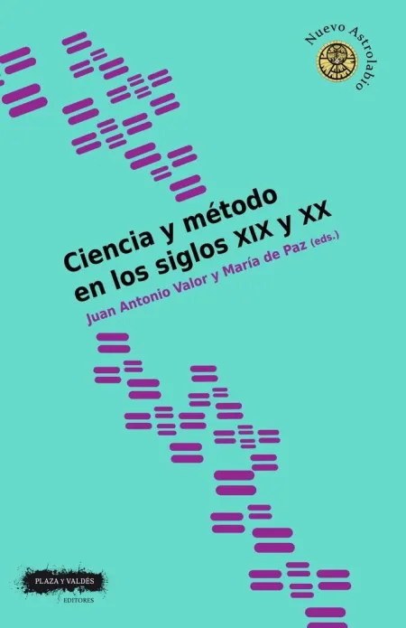 Ciencia y Metodo en los Siglos Xix y Xx