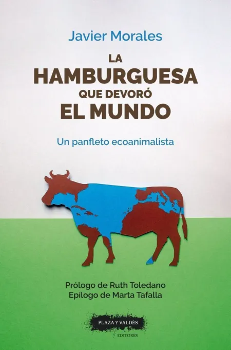La Hamburguesa que Devoro el Mundo