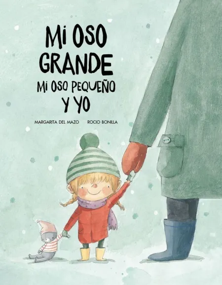 Mi Oso Grande mi Oso Pequeño y yo