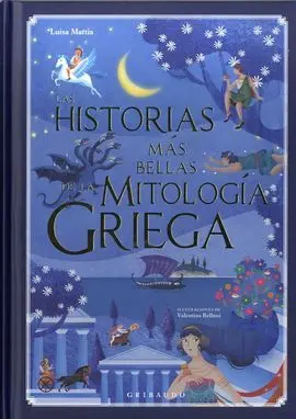 Las Historias Mas Bellas de la Mitología Griega