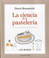 LA CIENCIA DE LA PASTELERÍA