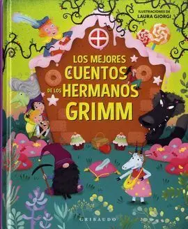 Los Mejores Cuentos de los Hermanos Grimm