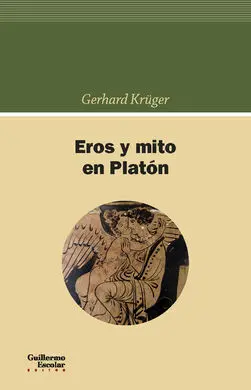 Eros y Mito en Platón