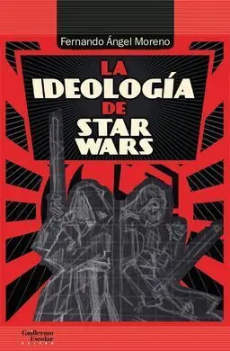 La Ideología de Star Wars