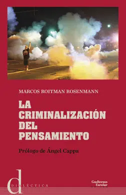 La Criminalización del Pensamiento