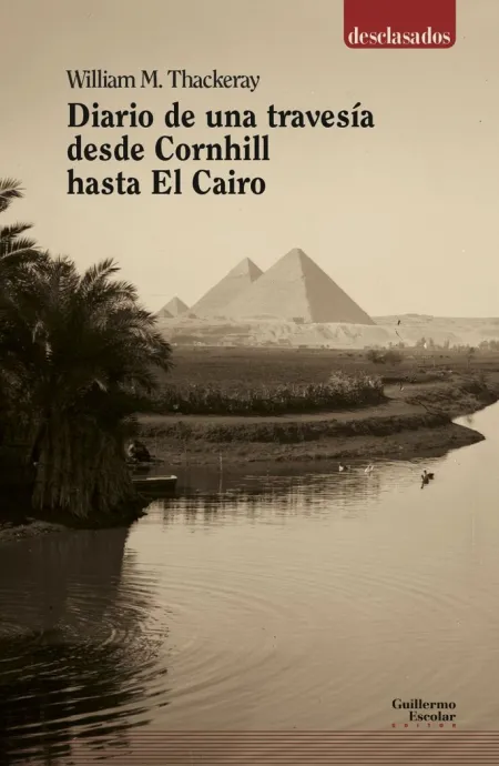 Diario de una Travesía Desde Cornhill Hasta el Cai