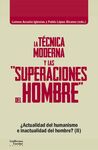 LA TÉCNICA MODERNA Y LAS 