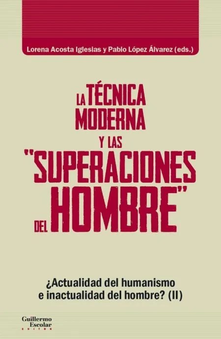 La Técnica Moderna y las 