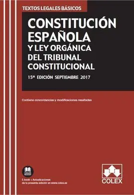Constitución Española y Ley Orgánica del Tribunal Constitucional 2017
