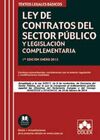 LEY DE CONTRATOS DEL SECTOR PUBLICO Y LEGISLACION COMPLEMENTARIA. 2018