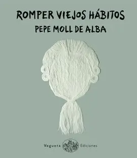 Romper Viejos Hábitos