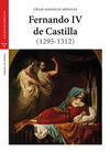 FERNANDO IV DE CASTILLA (1295-1312) (2ª EDICION)