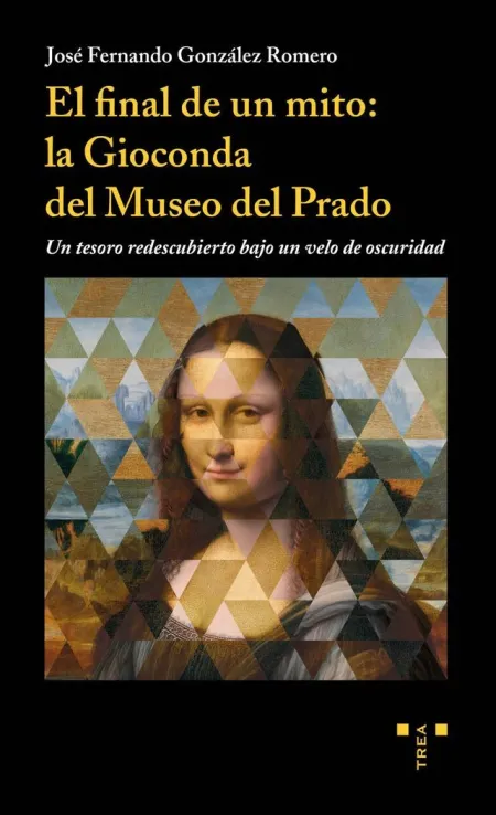 Final de un Mito, el /La Gioconda del Museo del Pr