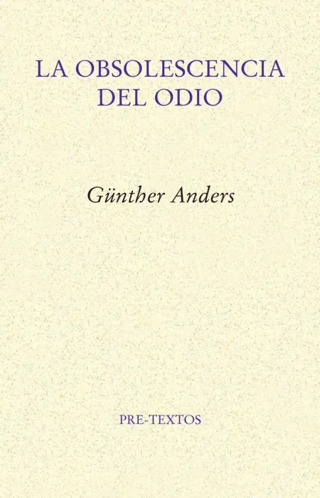 Obsolescencia del Odio, la