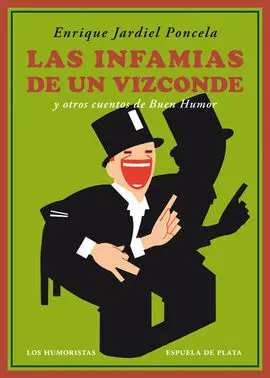 Infamias de un Vizconde y Otros Cuentos de Buen Hu