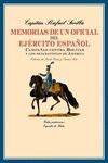 MEMORIAS DE UN OFICIAL DEL EJERCITO ESPAÑOL