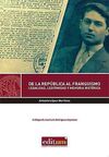 DE LA REPÚBLICA AL FRANQUISMO: LEGALIDAD, LEGITIMIDAD Y MEMORIA HISTÓRICA