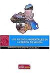 LOS RIESGOS AMBIENTALES EN LA REGIÓN DE MURCIA