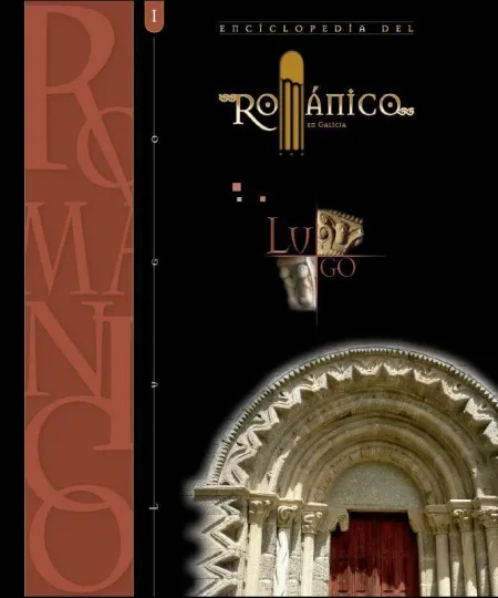 Enciclopedia del Romanico Lugo I