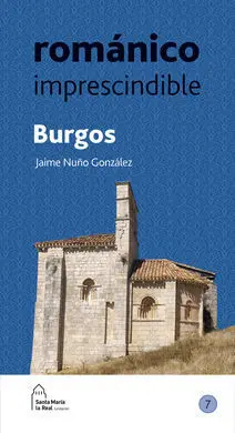 Románico Imprescindible. Burgos