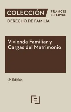 Vivienda Familiar y Cargas del Matrimonio