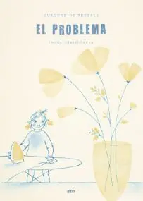 El Problema. Quadern de Treball