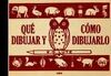 QUÉ DIBUJAR Y CÓMO DIBUJARLO