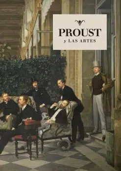 Proust y las Artes