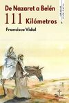 DE NAZARET A BELÉN: 111 KILÓMETROS
