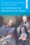 LA SANTIDAD DE SAN FRANCISCO DE SALES