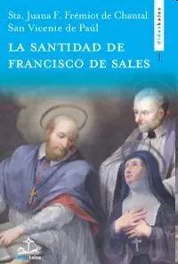 La Santidad de San Francisco de Sales
