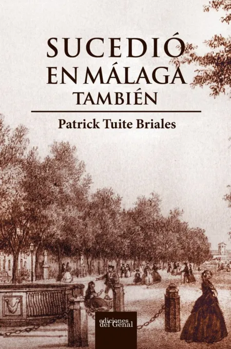 Sucedió en Málaga También - Rustica