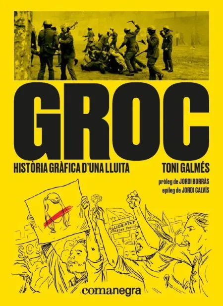 Groc: Història Gràfica D' una Lluita