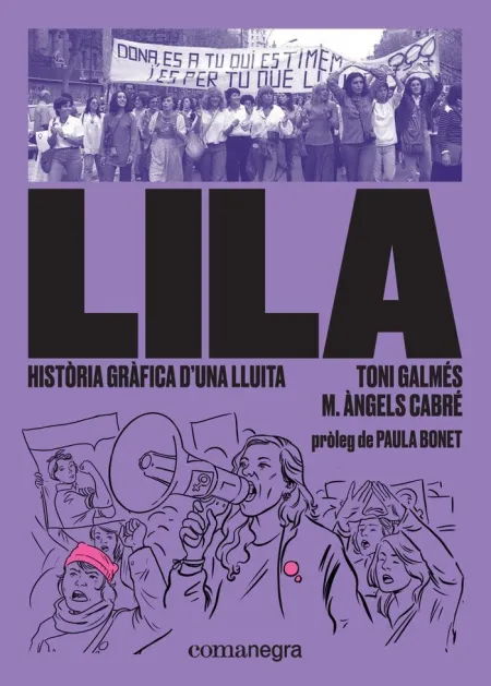 Lila: Història Gràfica D?Una Lluita