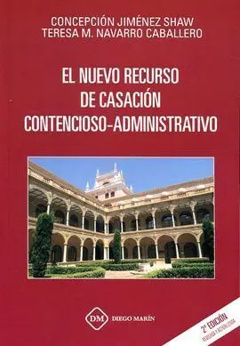 Nuevo Recurso de Casación Contencioso-Administrativo