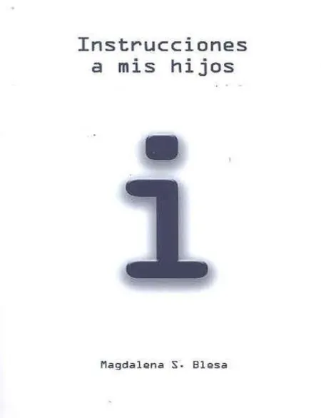 Instrucciones a Mis Hijos