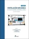 VENTILACIÓN MECÁNICA EN RECIEN NACIDOS, LACTANTES Y NIÑOS. 3ª ED.