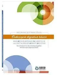Programa de Formación en Endoscopia Digestiva Básica para Médicos Internos Resid