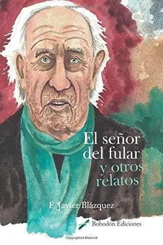 El Señor del Fular y Otros Relatos