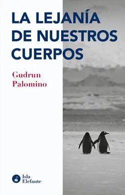 Lejania de nuestros Cuerpos, la