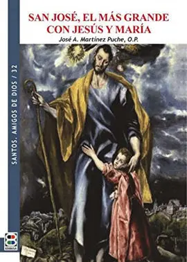 San José, el Más Grande con Jesús y María
