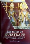 LAS RAÍCES DE NUESTRA FE / ESPIRITUALIDAD Y SANTID