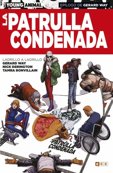 La Patrulla Condenada: Ladrillo a Ladrillo
