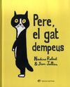 PERE, EL GAT DEMPEUS