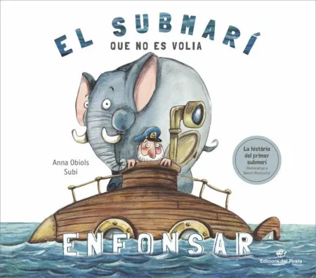 Submarí que no Es Volia Enfonsar, el