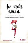 TU VIDA ÉPICA